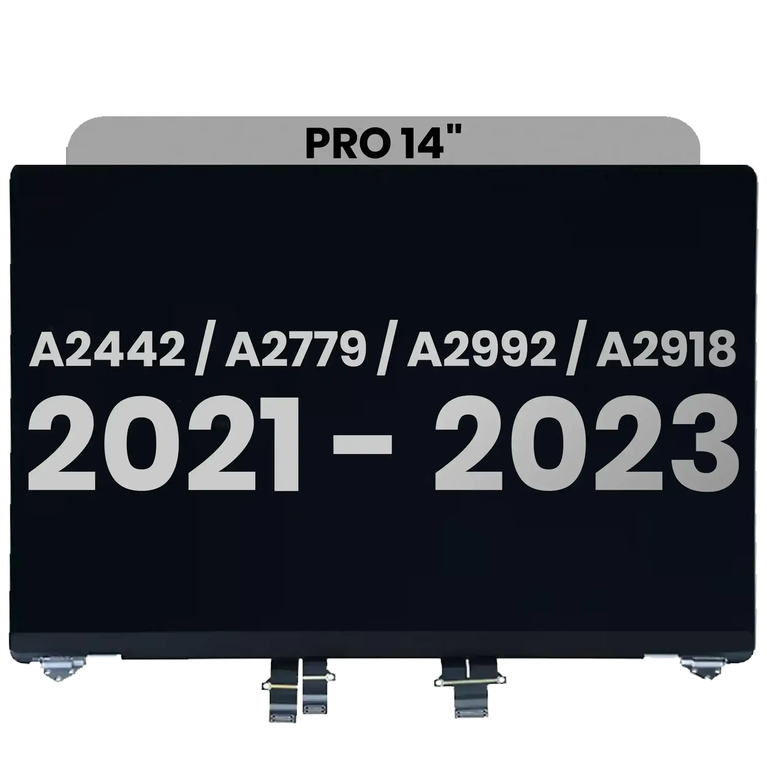 Complete LCD Display Assembly For MacBook Pro 14" (A2442 / Late 2021) / (A2779 / Late 2023 ) / (A2918 / Late 2023) (Used OEM Pull: Grade A)  (Space Gray)