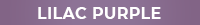 Lilac Purple