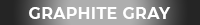 Graphite Gray